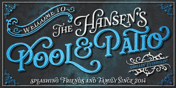 Custom Pool and Patio Sign